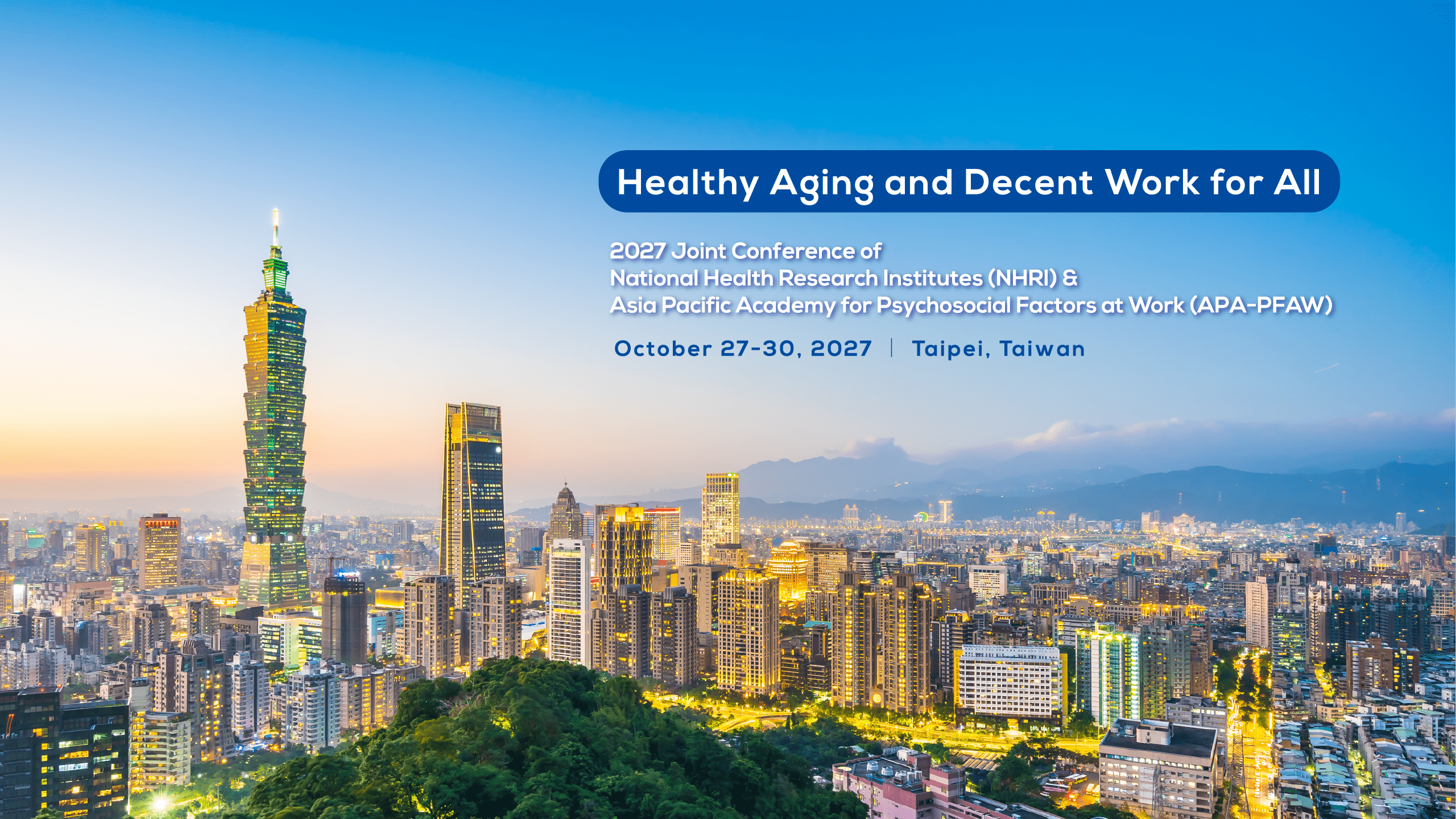 “Healthy Aging and Decent Work for All” Welcome Message